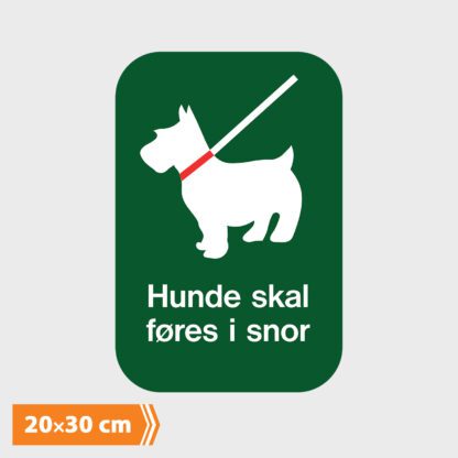 Vejskilt - Hunde skal føres i snor - 20x30 cm